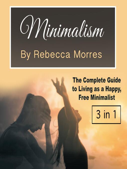 Title details for Minimalism by Rebecca Morres - Wait list